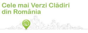 Afla care sunt cele mai verzi cladiri din Romania!